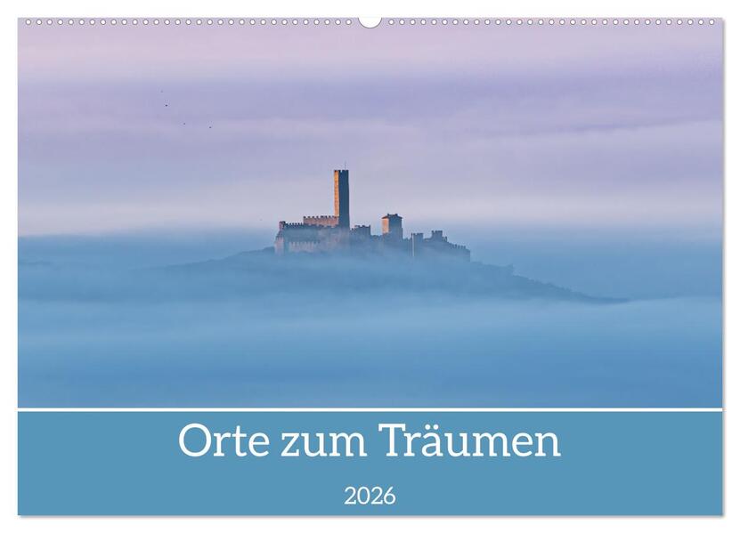 Orte zum Träumen (Wandkalender 2026 DIN A2 quer) CALVENDO Monatskalender