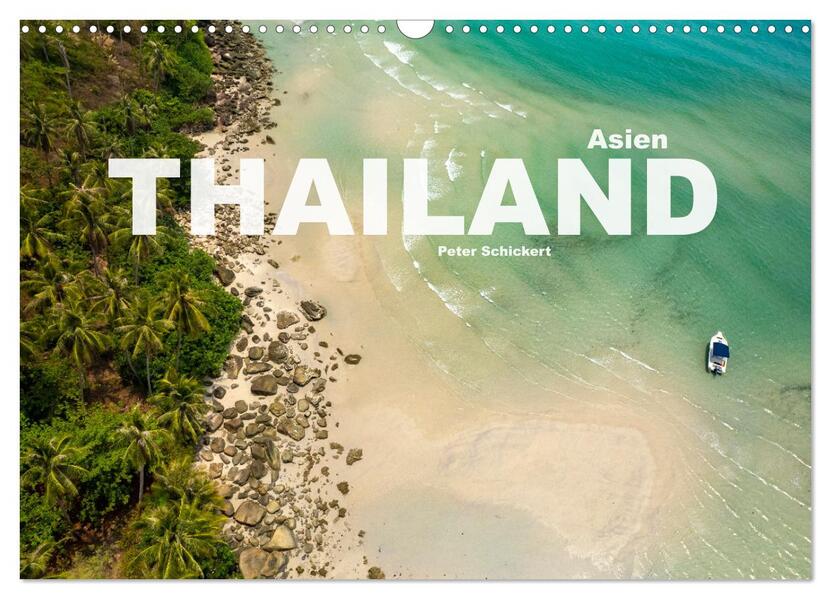 Asien - Thailand (Wandkalender 2026 DIN A3 quer) CALVENDO Monatskalender