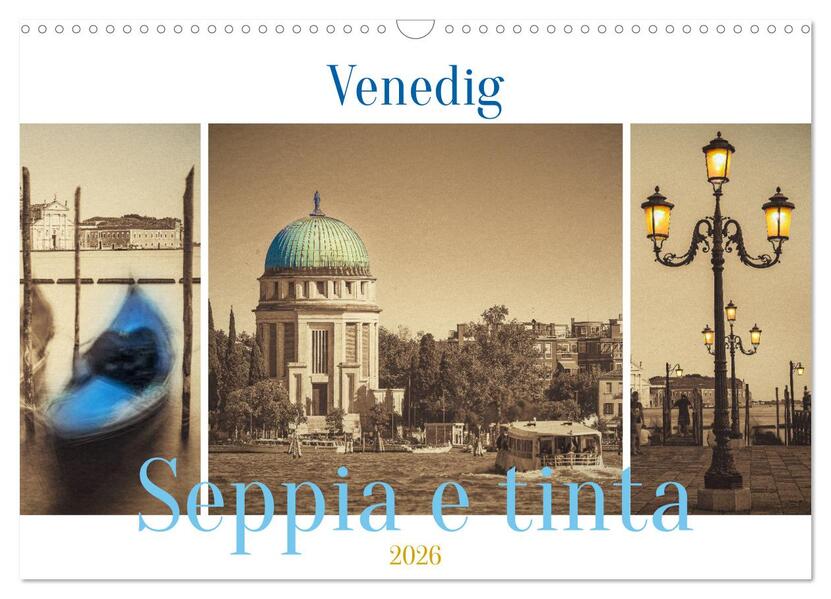 Venedig Seppia e tinta (Wandkalender 2026 DIN A3 quer) CALVENDO Monatskalender