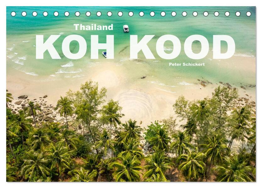 Thailand - Koh Kood (Tischkalender 2026 DIN A5 quer) CALVENDO Monatskalender