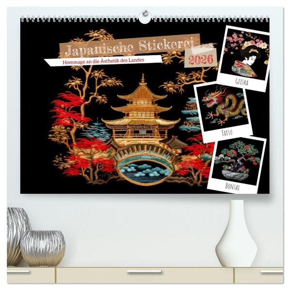 Japanische Stickerei - Hommage an die Ästhetik des Landes (hochwertiger Premium Wandkalender 2026 DIN A2 quer) Kunstdruck in Hochglanz