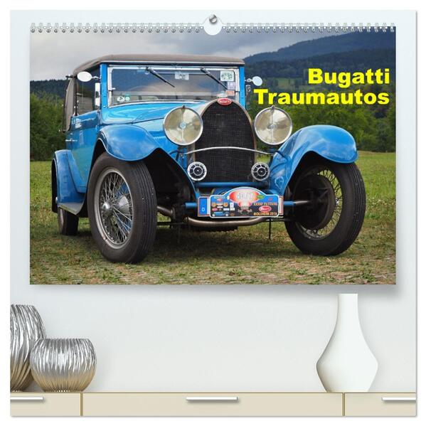 Bugatti Traumautos (hochwertiger Premium Wandkalender 2026 DIN A2 quer) Kunstdruck in Hochglanz
