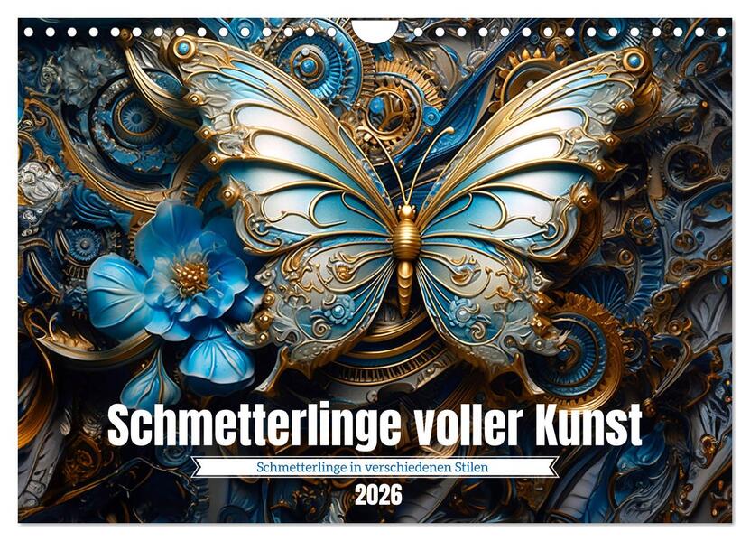 Schmetterlinge voller Kunst (Wandkalender 2026 DIN A4 quer) CALVENDO Monatskalender