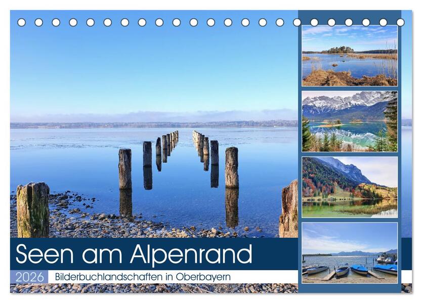 Seen am Alpenrand - Bilderbuchlandschaften in Oberbayern (Tischkalender 2026 DIN A5 quer) CALVENDO Monatskalender