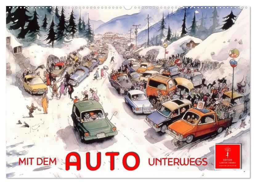 Mit dem Auto unterwegs (Wandkalender 2026 DIN A2 quer) CALVENDO Monatskalender