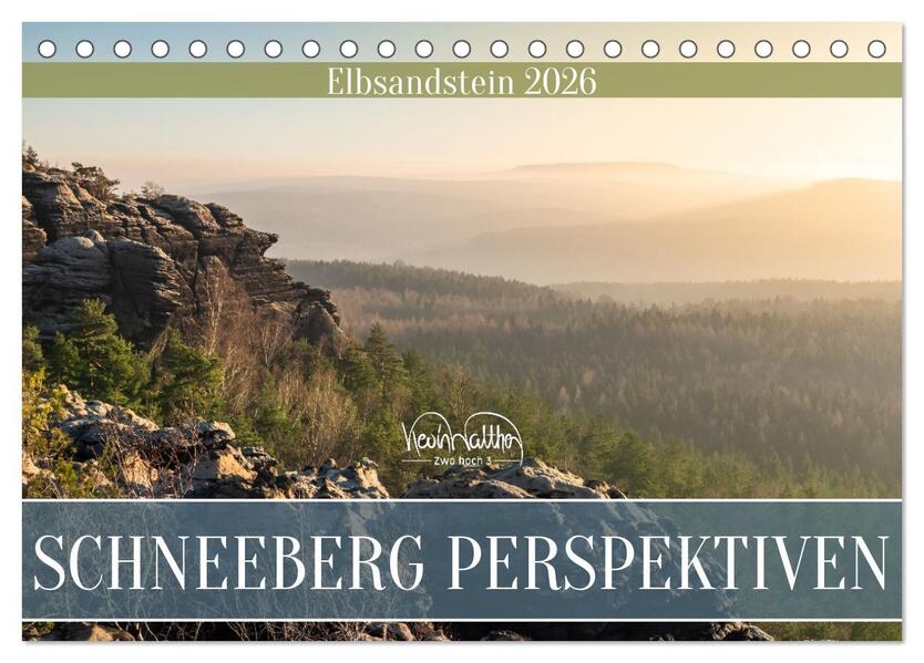 Schneeberg Perspektiven - Elbsandstein (Tischkalender 2026 DIN A5 quer) CALVENDO Monatskalender