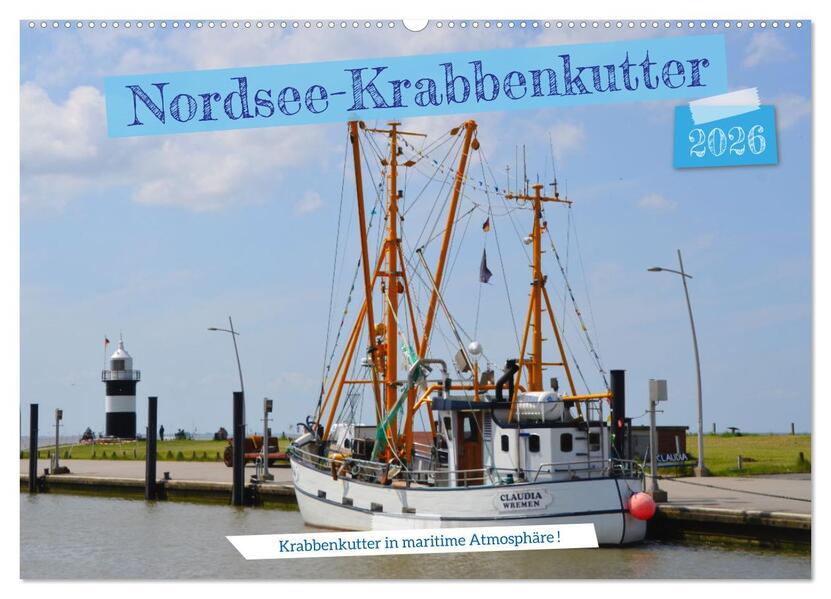 Nordsee-Krabbenkutter (Wandkalender 2026 DIN A2 quer) CALVENDO Monatskalender