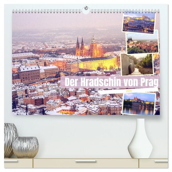 Der Hradschin von Prag (hochwertiger Premium Wandkalender 2026 DIN A2 quer) Kunstdruck in Hochglanz