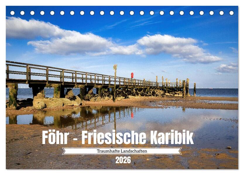 Föhr - Friesische Karibik (Tischkalender 2026 DIN A5 quer) CALVENDO Monatskalender