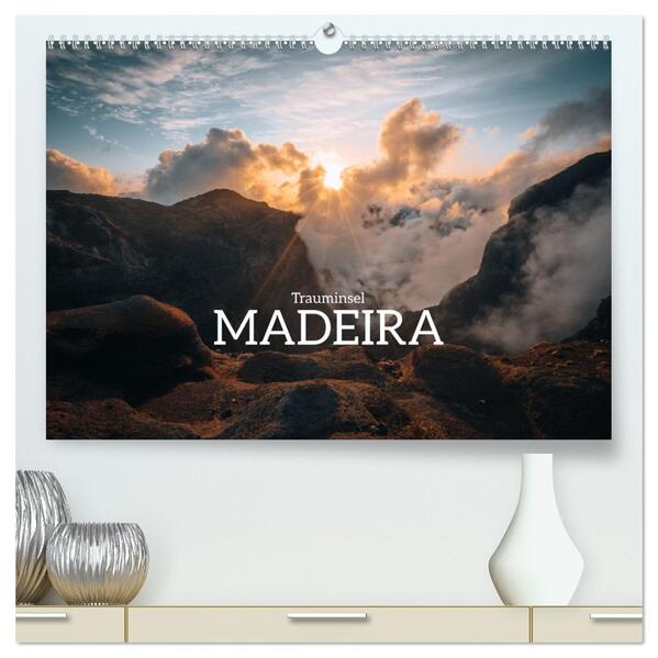 Trauminsel Madeira (hochwertiger Premium Wandkalender 2026 DIN A2 quer) Kunstdruck in Hochglanz