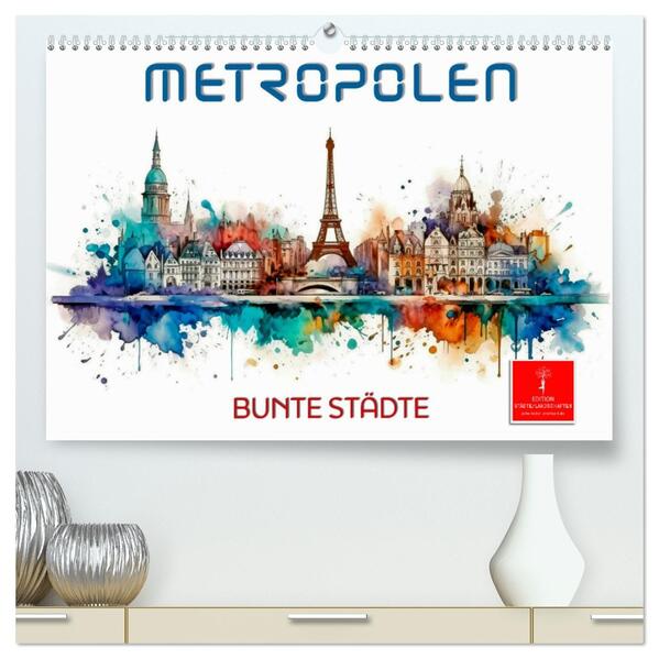 Skylines - bunte Städte (hochwertiger Premium Wandkalender 2026 DIN A2 quer) Kunstdruck in Hochglanz