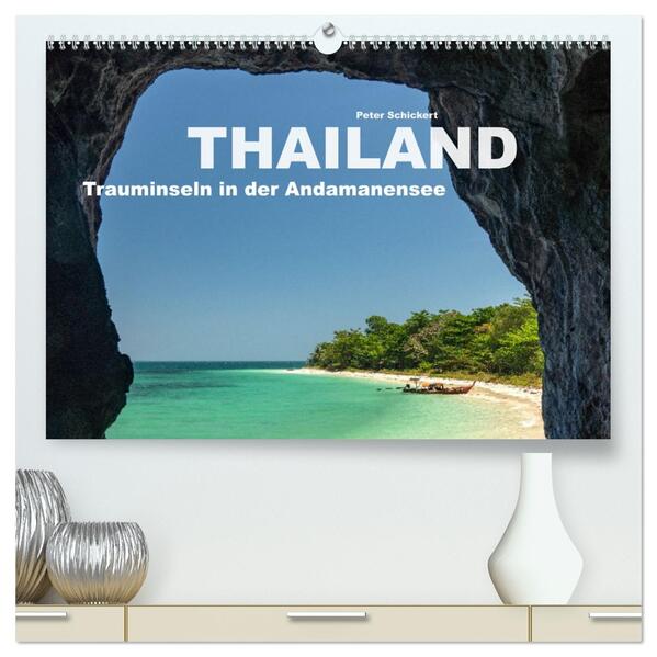 Thailand - Trauminseln in der Andamanensee (hochwertiger Premium Wandkalender 2026 DIN A2 quer) Kunstdruck in Hochglanz