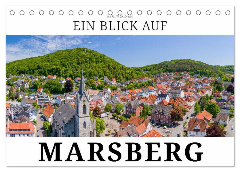 Ein Blick auf Marsberg (Tischkalender 2026 DIN A5 quer) CALVENDO Monatskalender