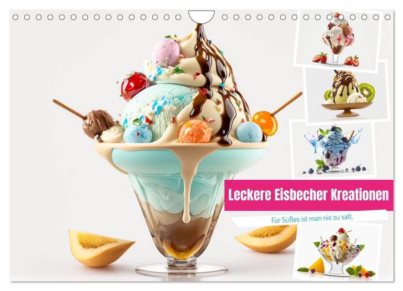 Leckere Eisbecher Kreationen (Wandkalender 2026 DIN A4 quer) CALVENDO Monatskalender