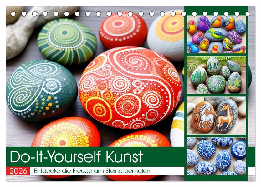 Do-It-Yourself Kunst - Entdecke die Freude am Steine bemalen (Tischkalender 2026 DIN A5 quer) CALVENDO Monatskalender