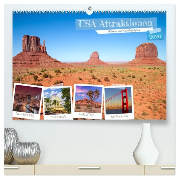 USA ATTRAKTIONEN Urbanes und Naturhighlights (hochwertiger Premium Wandkalender 2026 DIN A2 quer) Kunstdruck in Hochglanz