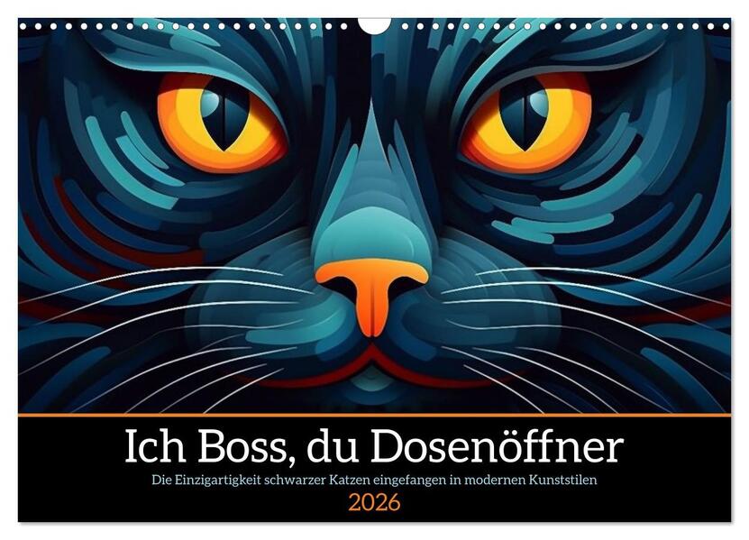 Ich Boss du Dosenöffner (Wandkalender 2026 DIN A3 quer) CALVENDO Monatskalender