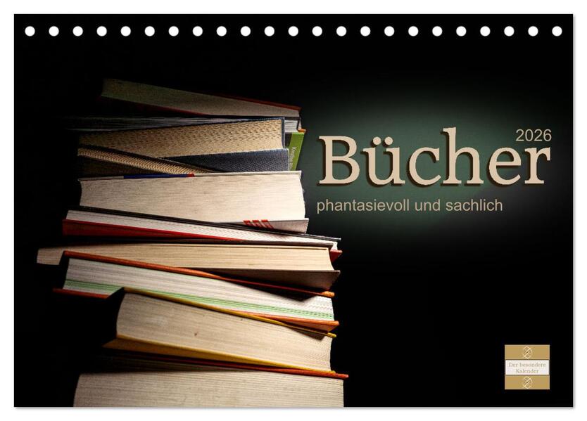 Bücher phantasievoll und sachlich (Tischkalender 2026 DIN A5 quer) CALVENDO Monatskalender