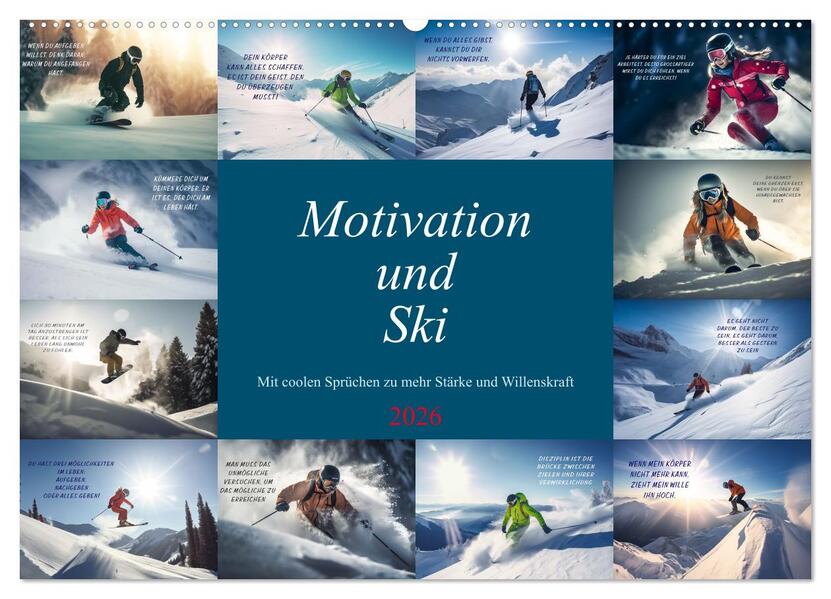 Motivation und Ski (Wandkalender 2026 DIN A2 quer) CALVENDO Monatskalender