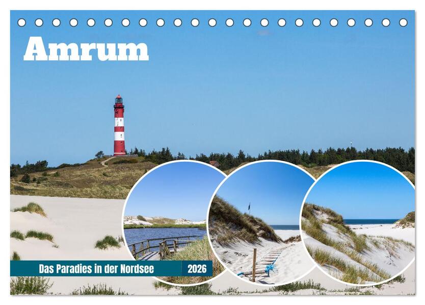 Amrum - Das Paradies in der Nordsee (Tischkalender 2026 DIN A5 quer) CALVENDO Monatskalender