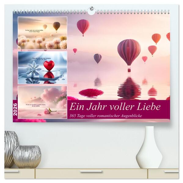 Ein Jahr voller Liebe (hochwertiger Premium Wandkalender 2026 DIN A2 quer) Kunstdruck in Hochglanz