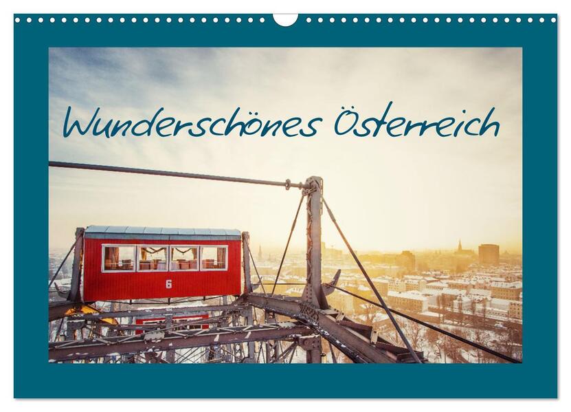 Wunderschönes Österreich (Wandkalender 2026 DIN A3 quer) CALVENDO Monatskalender