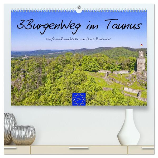 3BurgenWeg im Taunus - Der Erlebnispfad (hochwertiger Premium Wandkalender 2026 DIN A2 quer) Kunstdruck in Hochglanz
