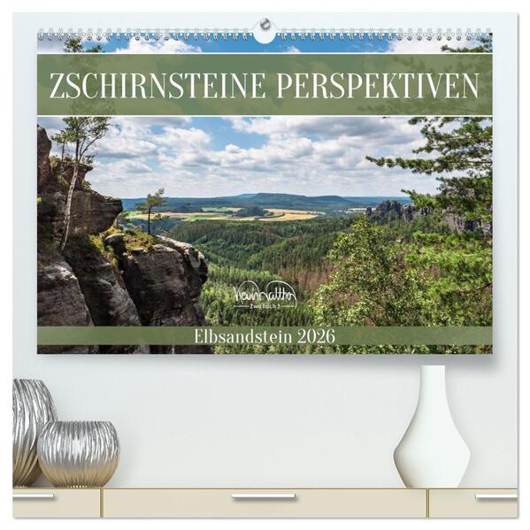 Zschirnsteine Perspektiven - Elbsandstein (hochwertiger Premium Wandkalender 2026 DIN A2 quer) Kunstdruck in Hochglanz