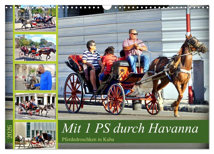 Mit 1 PS durch Havanna - Pferdedroschken in Kuba (Wandkalender 2026 DIN A3 quer) CALVENDO Monatskalender
