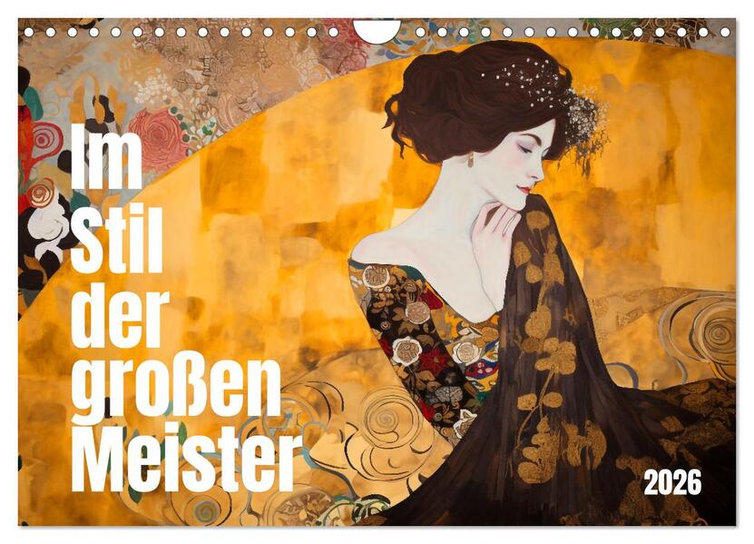 Im Stil der großen Meister (Wandkalender 2026 DIN A4 quer) CALVENDO Monatskalender