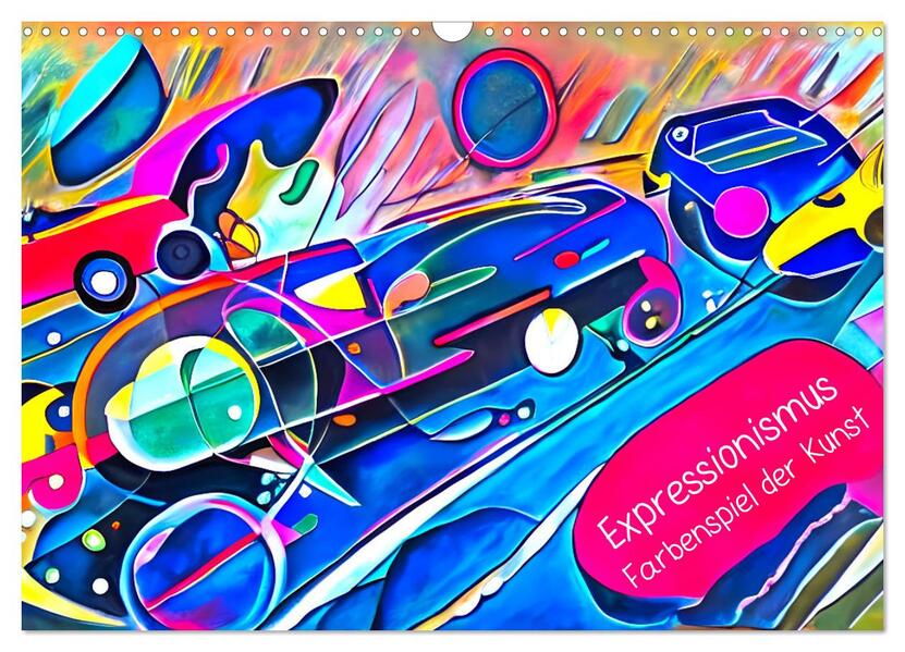 Expressionismus - Farbenspiel der Kunst (Wandkalender 2026 DIN A3 quer) CALVENDO Monatskalender