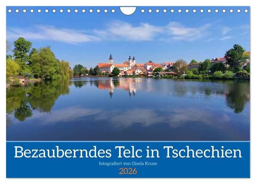 Bezauberndes Telc in Tschechien (Wandkalender 2026 DIN A4 quer) CALVENDO Monatskalender