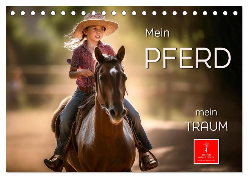 Mein Pferd - mein Traum (Tischkalender 2026 DIN A5 quer) CALVENDO Monatskalender