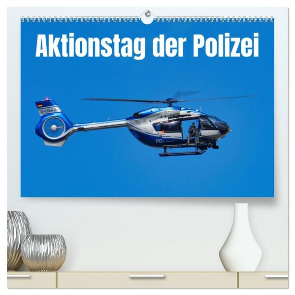 Aktionstag der Polizei (hochwertiger Premium Wandkalender 2026 DIN A2 quer) Kunstdruck in Hochglanz