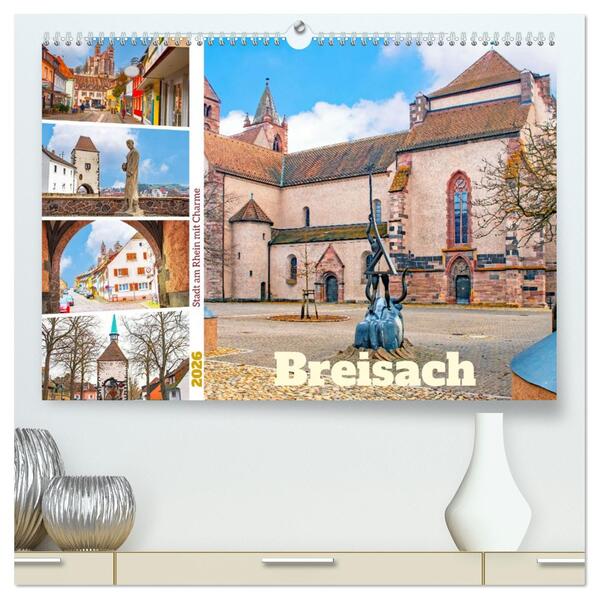 Breisach - Stadt am Rhein mit Charme (hochwertiger Premium Wandkalender 2026 DIN A2 quer) Kunstdruck in Hochglanz