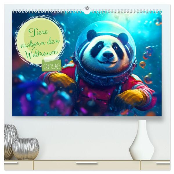 Tiere erobern den Weltraum (hochwertiger Premium Wandkalender 2026 DIN A2 quer) Kunstdruck in Hochglanz