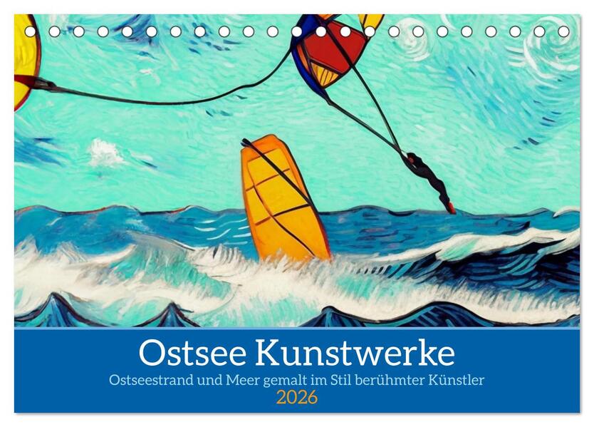 Ostsee Kunstwerke (Tischkalender 2026 DIN A5 quer) CALVENDO Monatskalender