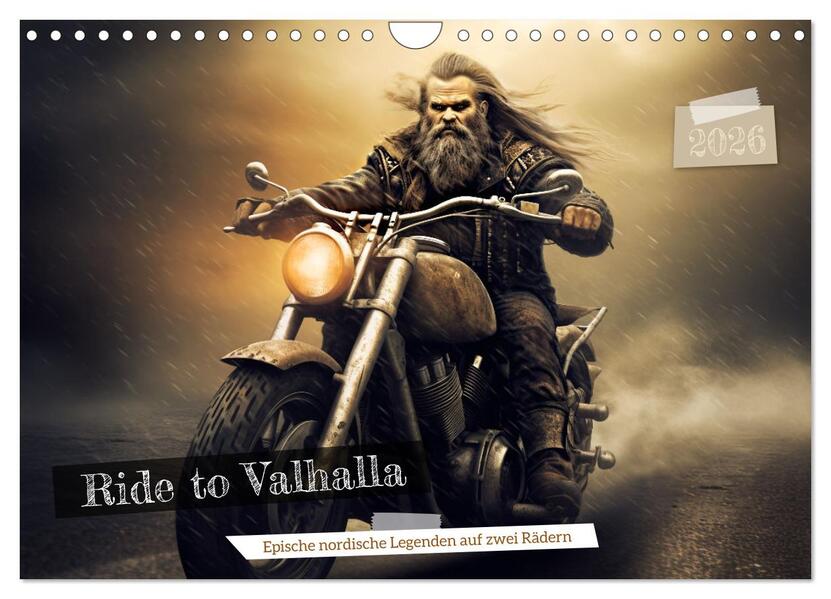 Ride to Valhalla (Wandkalender 2026 DIN A4 quer) CALVENDO Monatskalender