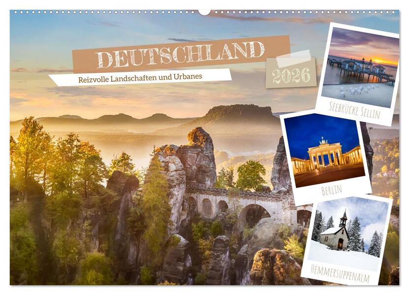 DEUTSCHLAND Reizvolle Landschaften und Urbanes (Wandkalender 2026 DIN A2 quer) CALVENDO Monatskalender