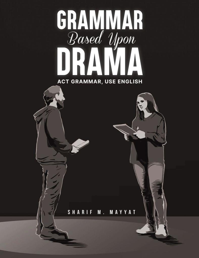 Grammar Based Upon Drama
