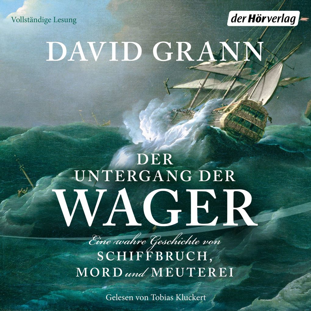 Der Untergang der 'Wager'