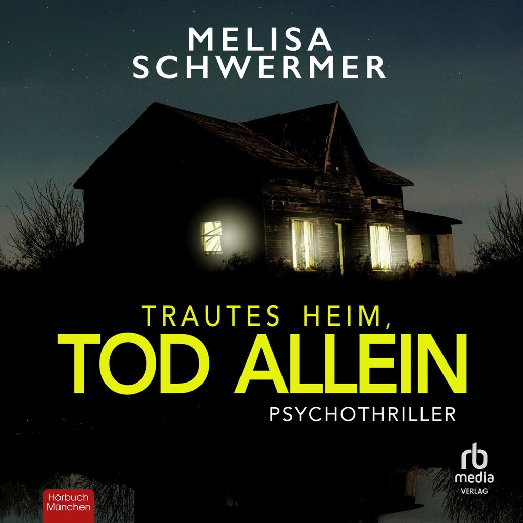 Trautes Heim Tod allein