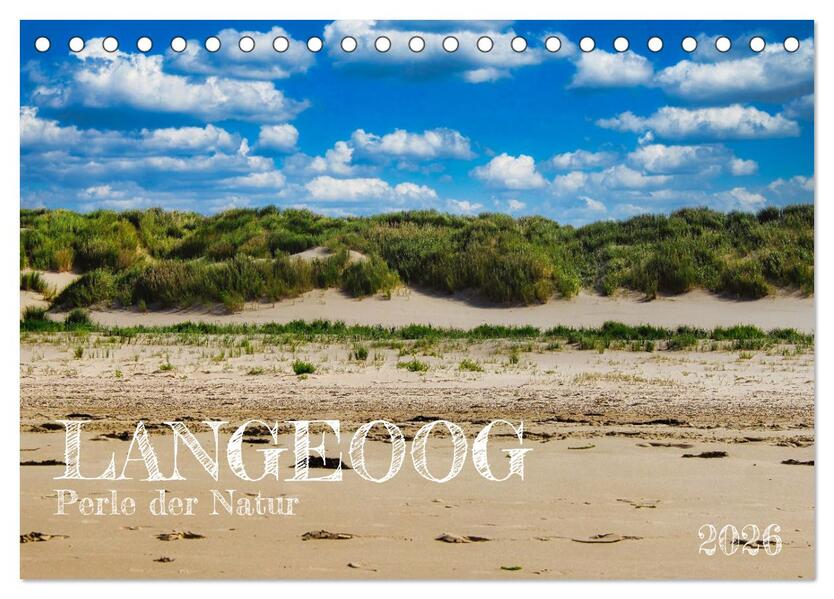 Langeoog - Perle der Natur (Tischkalender 2026 DIN A5 quer) CALVENDO Monatskalender