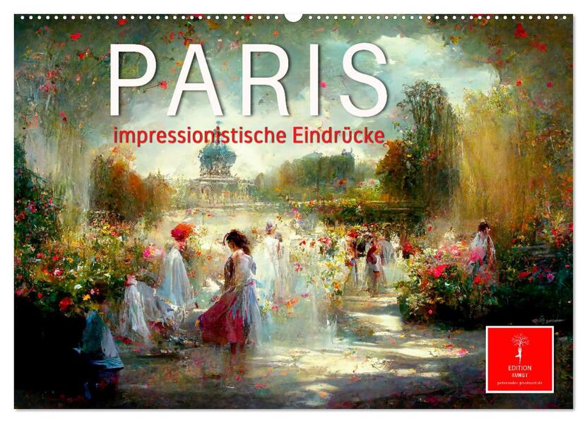 Paris - impressionistische Eindrücke (Wandkalender 2026 DIN A2 quer) CALVENDO Monatskalender