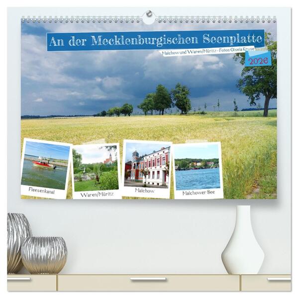 An der Mecklenburgischen Seenplatte Malchow und Waren/Müritz (hochwertiger Premium Wandkalender 2026 DIN A2 quer) Kunstdruck in Hochglanz