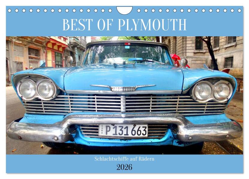 BEST OF PLYMOUTH - Schlachtschiffe auf Rädern (Wandkalender 2026 DIN A4 quer) CALVENDO Monatskalender