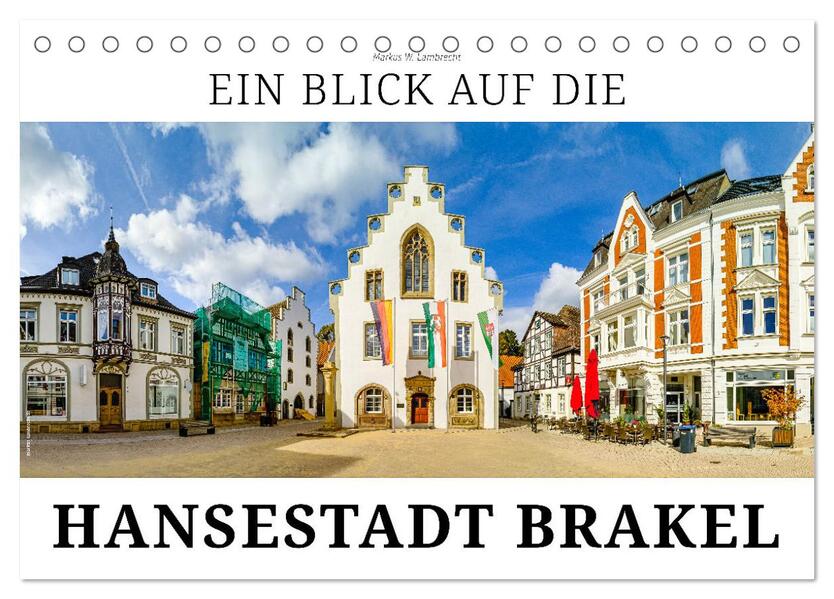 Ein Blick auf die Hansestadt Brakel (Tischkalender 2026 DIN A5 quer) CALVENDO Monatskalender