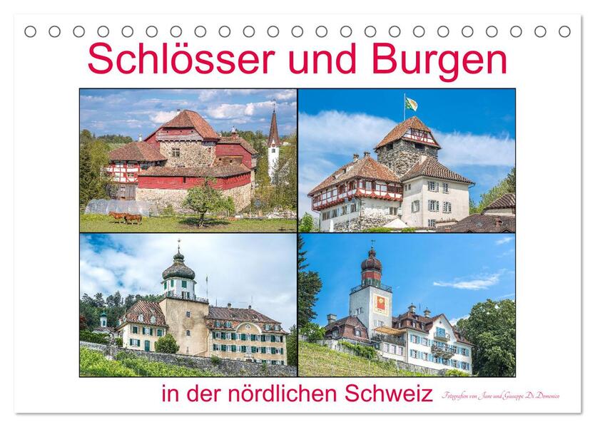 Schlösser und Burgen in der nördlichen Schweiz (Tischkalender 2026 DIN A5 quer) CALVENDO Monatskalender