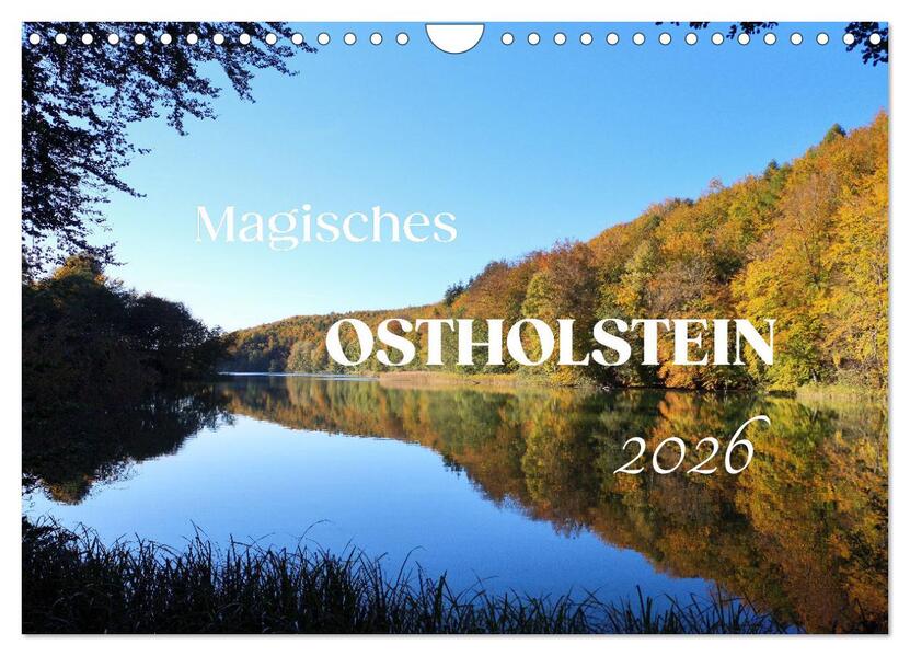 Magisches Ostholstein (Wandkalender 2026 DIN A4 quer) CALVENDO Monatskalender