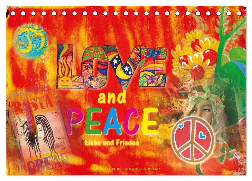 Love and Peace Liebe und Frieden (Tischkalender 2026 DIN A5 quer) CALVENDO Monatskalender